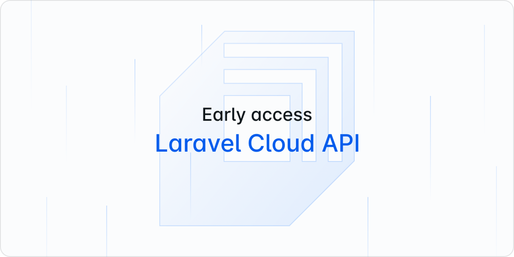 Laravel Cloud API Early Access